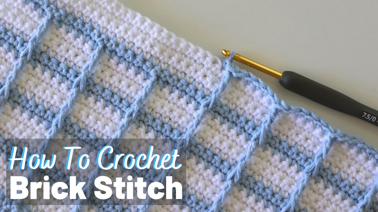 How To Make The Crochet Brick Stitch?